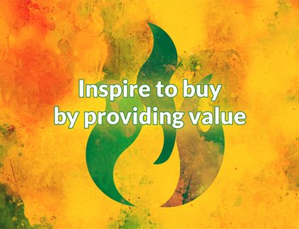 Inspire To Buy By Providing Value